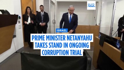 Israel's Benjamin Netanyahu takes stand in ongoing corruption trial