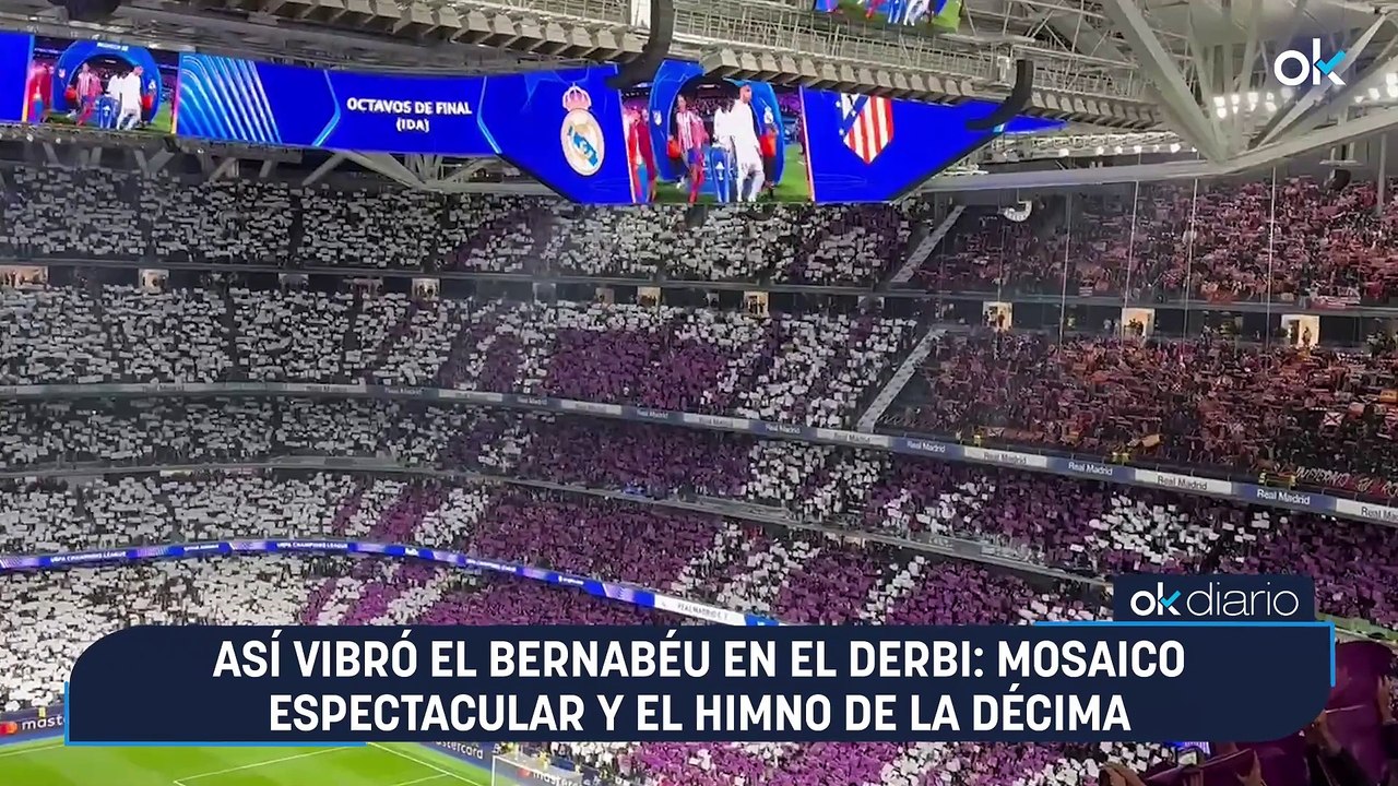 Así vibró el Bernabéu en el derbi: mosaico espectacular y el himno de la Décima