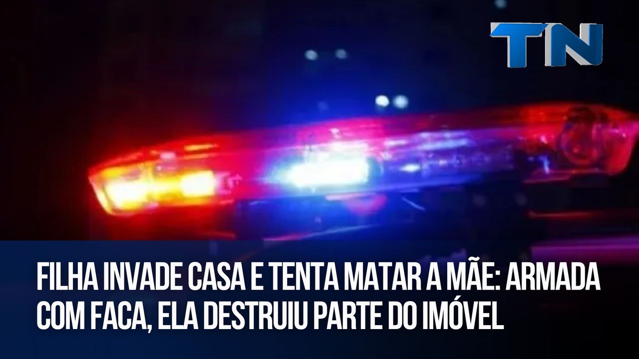 Filha invade casa e tenta matar a mãe: Armada com faca, ela destruiu parte do imóvel