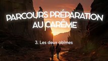 Se préparer au Carême • Les deux abîmes du carême : TUTO