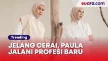 Jelang Resmi Cerai dari Baim Wong, Paula Verhoeven Punya Profesi Baru