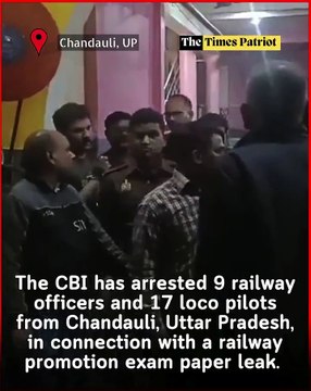 CBI Arrests 9 Railway Officers, 17 Loco Pilots in Chandauli Exam Leak Case; ₹1.17 Crore Seized