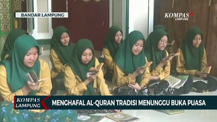 Menghafal Al-Quran Tradisi Menunggu Buka Puasa