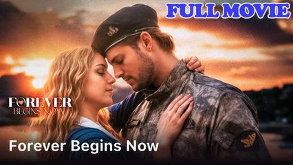 Forever Begins Now Full Movie