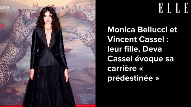 Monica Bellucci et Vincent Cassel : leur fille, Deva Cassel évoque sa carrière « prédestinée »