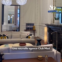 Décryptage : un nouveau showroom Club Med s’installe dans un ancien hôtel du 19è siècle