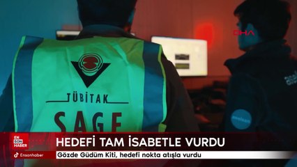 Gözde Güdüm Kiti, hedefi nokta atışla vurdu