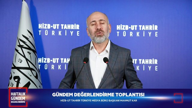 Hizb-ut Tahrir Türkiye Gündem Değerlendirme Toplantısı - 4 Mart 2025