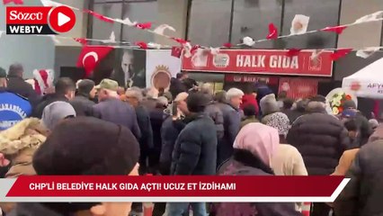 CHP’li Belediye Halk Gıda açtı! Ucuz et izdihamı