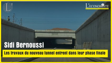 Sidi Bernoussi : Les travaux du nouveau tunnel entrent dans leur phase finale