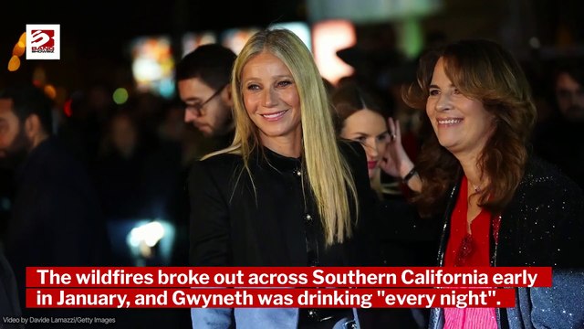 Gwyneth Paltrow admits her menopause symptoms got worse after turning to alcohol during the Los Angeles wildfires