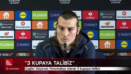 Çağlar Söyüncü: Fenerbahçe olarak 3 kupaya talibiz