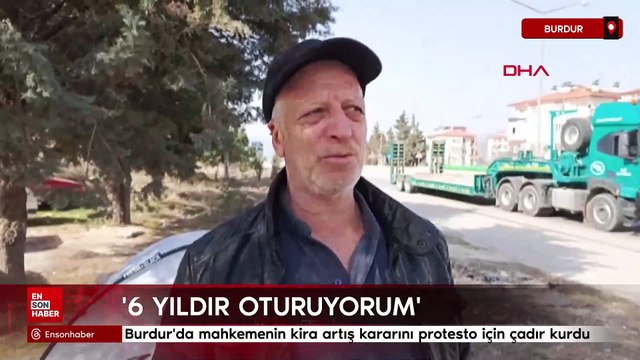 Burdur'da mahkemenin kira artış kararını protesto için çadır kurdu