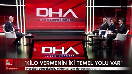 Kemal Memişoğlu: Kilo vermenin iki temel yolu var