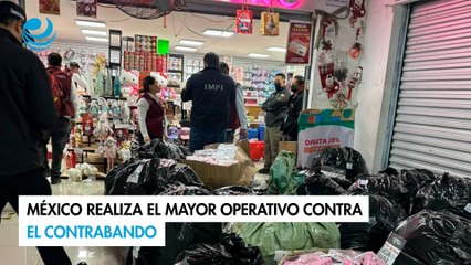 México realiza el mayor operativo contra el contrabando