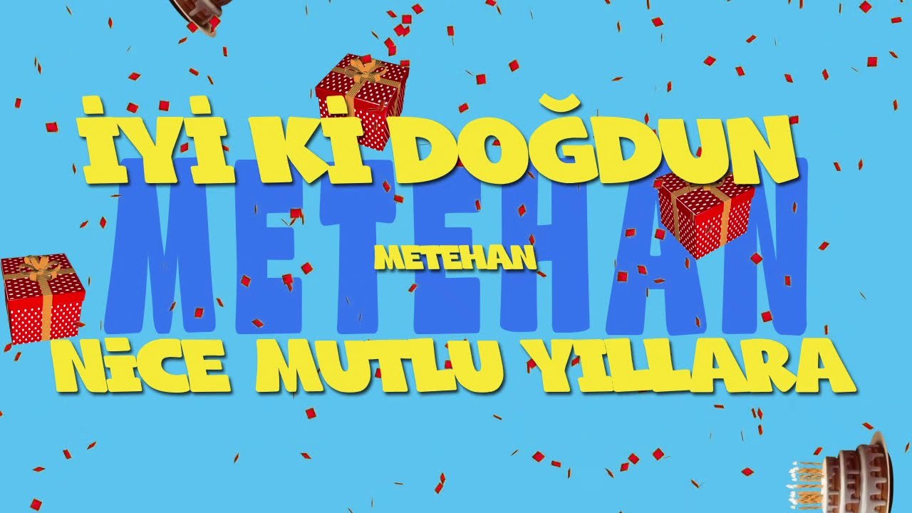 İyi ki doğdun METEHAN - İsme Özel Ankara Havası Doğum Günü Şarkısı (FULL VERSİYON) (REKLAMSIZ)