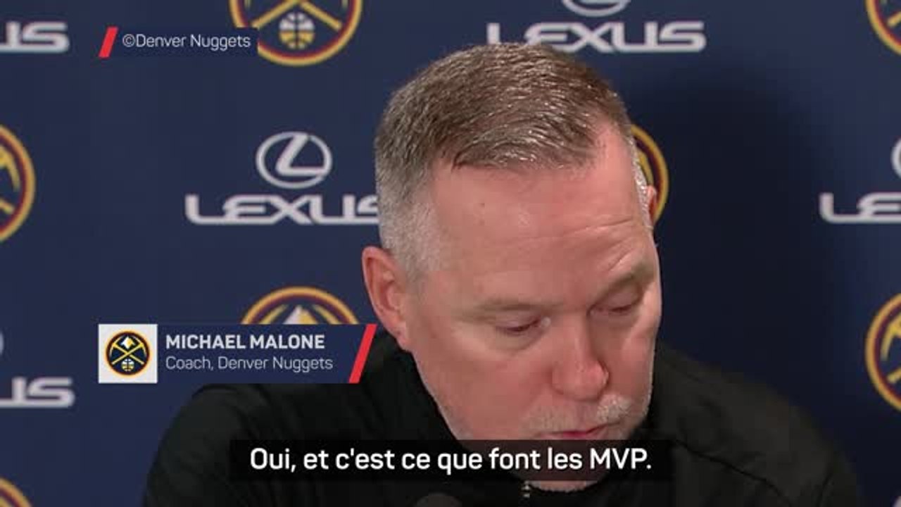 Nuggets - Malone après l'énorme match de Jokic : "C'est ce que font les MVP"