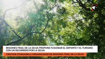 Misiones Trail de la Selva propone fusionar el deporte y el turismo con un recorrido por la selva