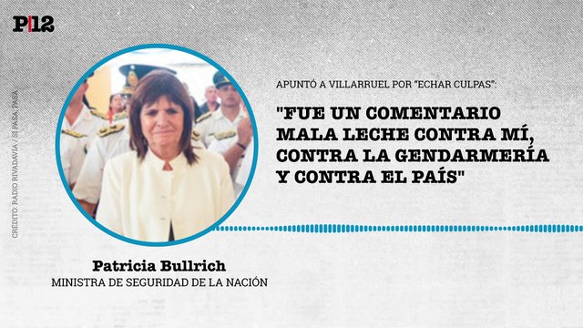 Un comentario mala leche : Bullrich apuntó a Villarruel por querer echar culpas ante el secuestro del gendarme Gallo en Venezuela