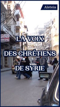 Les chrétiens de Syrie unissent leurs voix