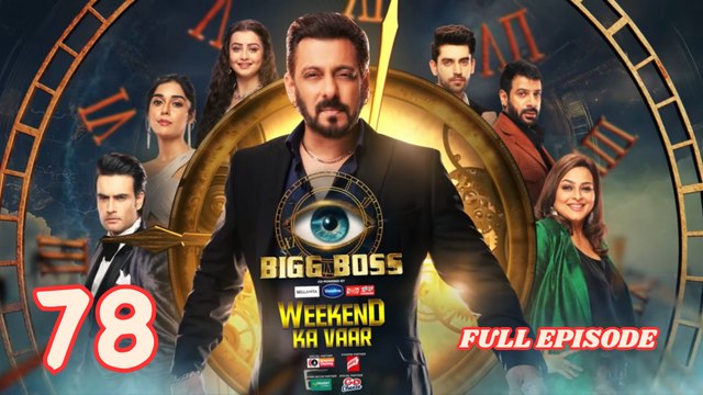 Bigg Boss 18 | Episode 78 2024