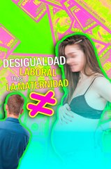 Desigualdad laboral tras la maternidad