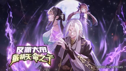 Strongest Villainous Emperor: Stealing the Destiny of the Chosen One Episode 9 In Multiple~Subtitles