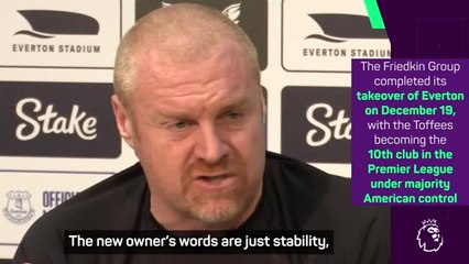 New owners have brought calmness to Everton - Dyche