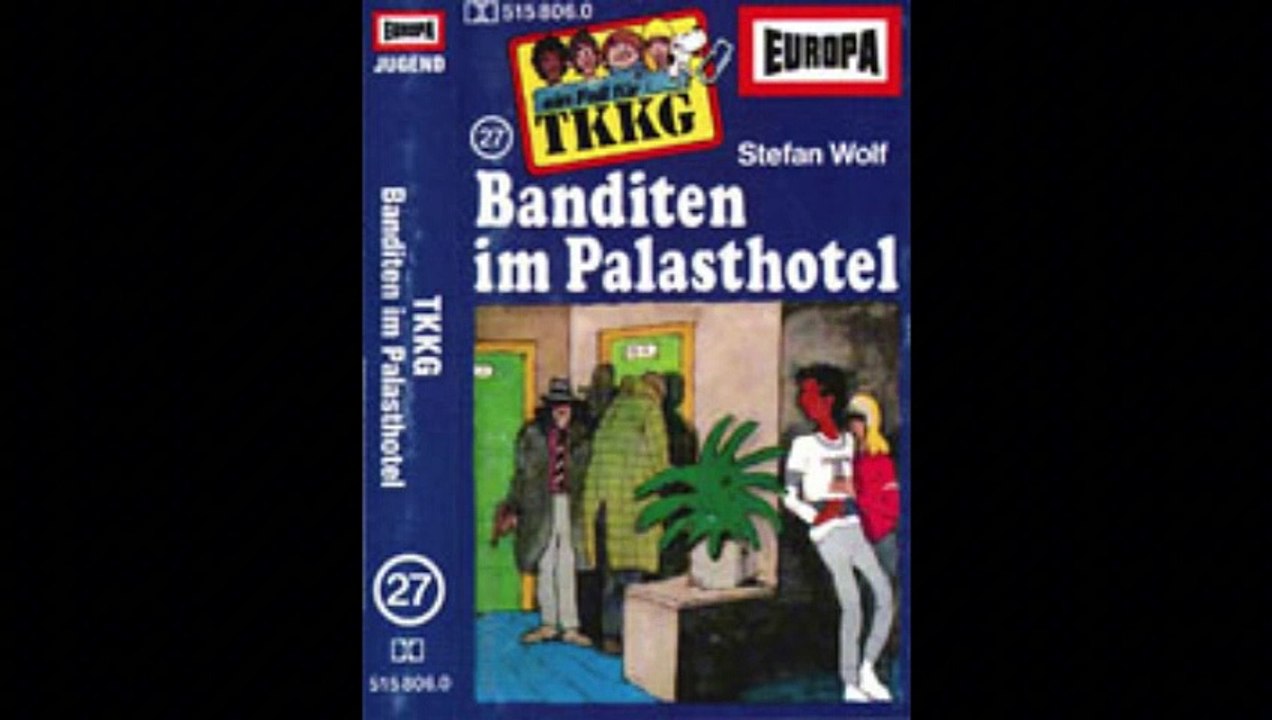TKKG Folge 27: Banditen im Palasthotel