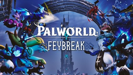 Palworld: Feybreak - Gameplay Tráiler