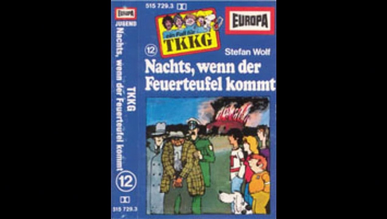 TKKG Folge 12: Nachts, wenn der Feuerteufel kommt