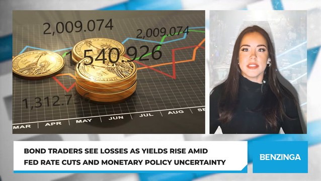 Bond Traders See Losses as Yields Rise Amid Fed Rate Cuts and Monetary Policy Uncertainty