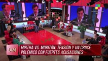 🔥 Mirtha vs. Moritán: TENSIÓN y un POLÉMICO CRUCE con FUERTES ACUSACIONES