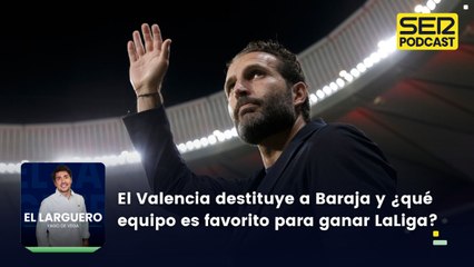 Un Valencia en crisis destituye a Baraja y ¿qué equipo es favorito para ganar LaLiga?
