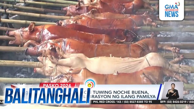 Pamimili ng lechon tuwing Noche Buena, bahagi na ng selebrasyon ng ilang pamilya | Balitanghali