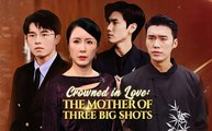 Crowned in Love - The Mother of Three Bigshots