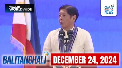 Balitanghali Express: December 24, 2024