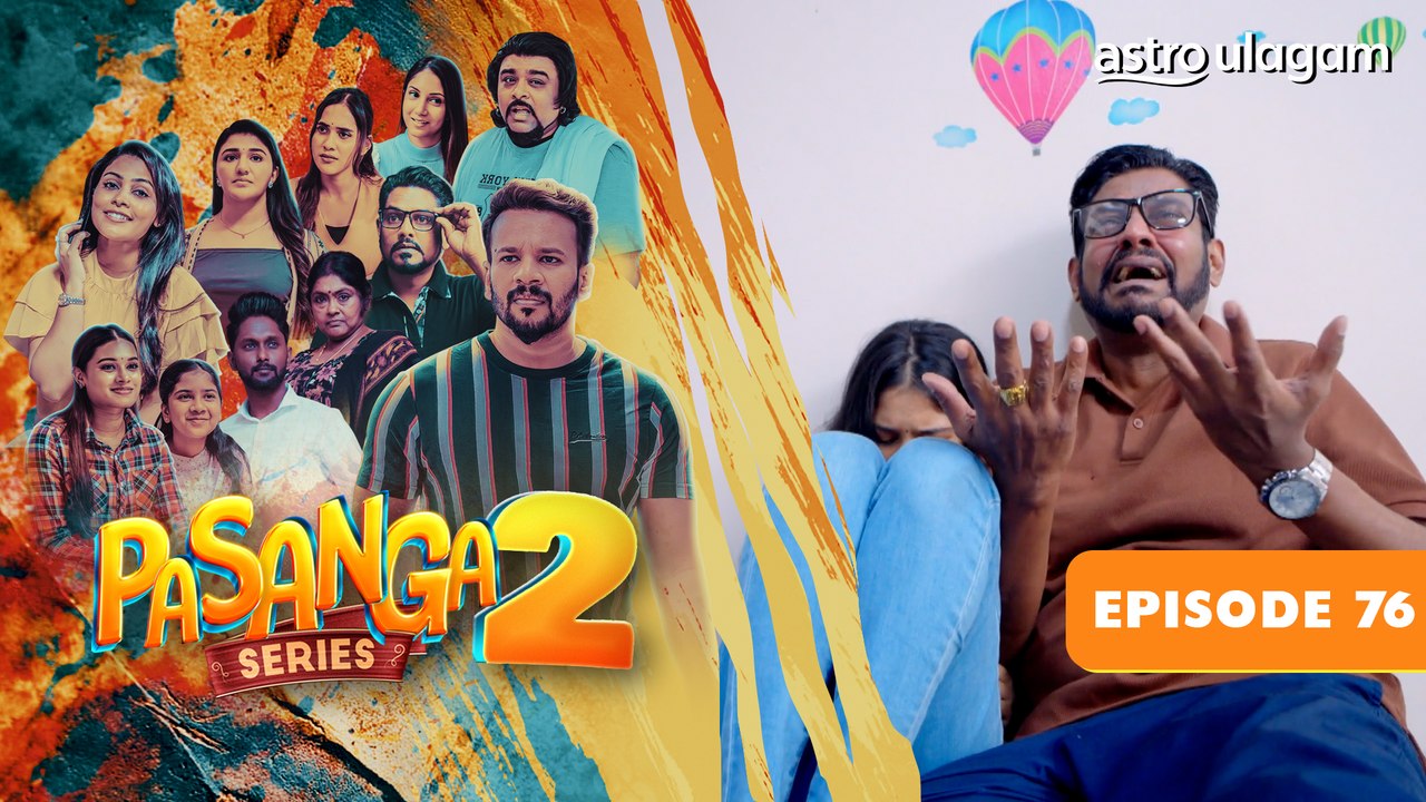 Pasanga 2 I Episode 76 [Preview]
