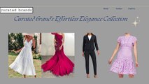 Curated brand’s Effortless Elegance