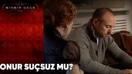 Onur Suçsuz mu? - Binbir Gece 34. Bölüm