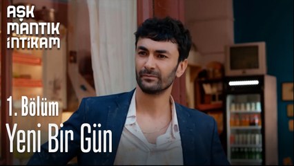 Yeni Bir Gün-Aşk  Mantık İntikam 1. Bölüm