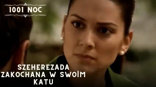 Szeherezada zakochana w swoim katu| 1001 Noc - Odcinek 33