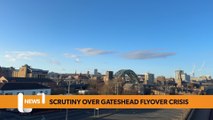 Scrutiny over Gateshead Flyover Crisis