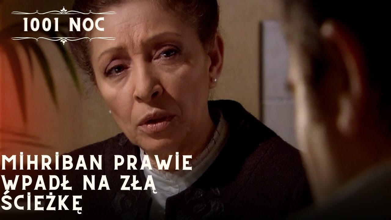 Mihriban prawie wpadł na złą ścieżkę| 1001 Noc - Odcinek 33