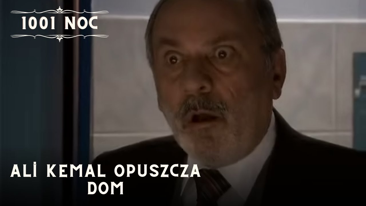 Ali Kemal opuszcza dom| 1001 Noc - Odcinek 34