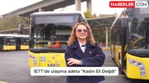 İETT Tarihinde Bir İlk: Kadın Metrobüs Denetim Amiri Atandı