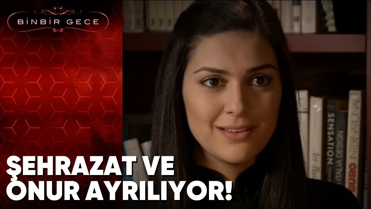 Şehrazat ve Onur Ayrılıyor! - Binbir Gece 49.Bölüm