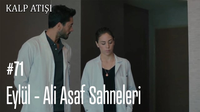 Eylül - Ali Asaf Sahneleri - Kalp Atışı