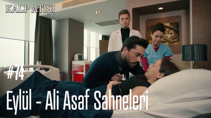 Eylül - Ali Asaf Sahneleri - Kalp Atışı