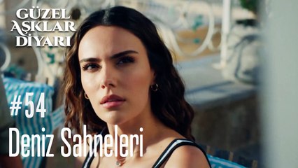 Deniz Sahneleri - Güzel Aşklar Diyarı